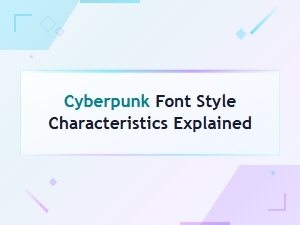 Cyberpunk Font Style Characteristics Explained for Designers